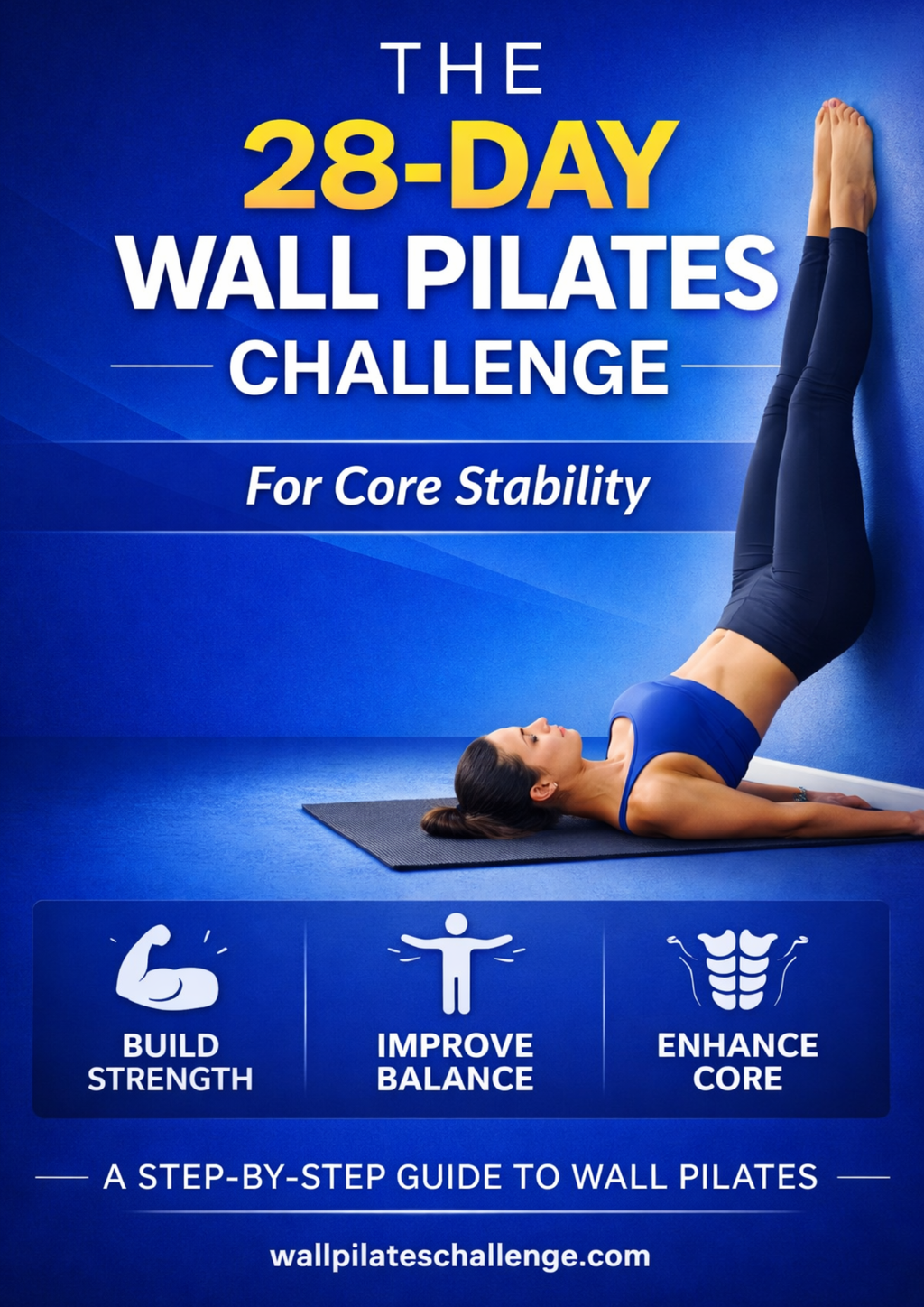 The 28-Day Wall Pilates Challenge for Core Stability