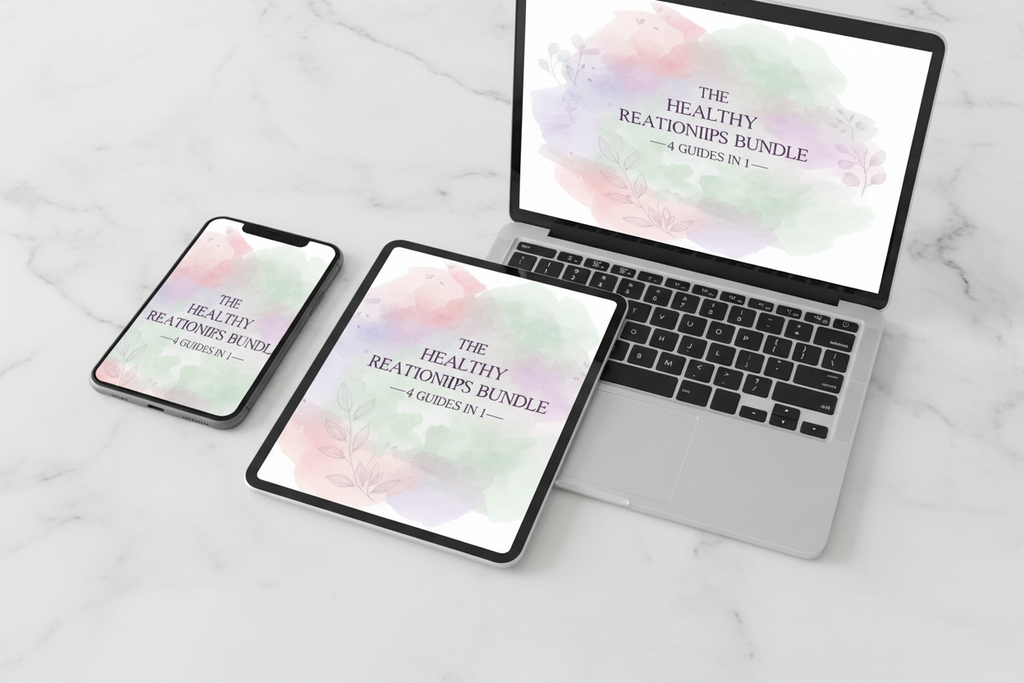 The Healthy Relationships Bundle — 4 Guides in 1